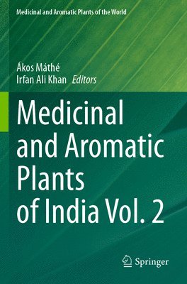 bokomslag Medicinal and Aromatic Plants of India Vol. 2