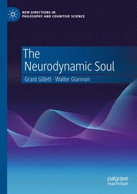bokomslag The Neurodynamic Soul