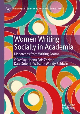 bokomslag Women Writing Socially in Academia