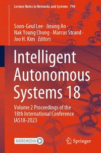 bokomslag Intelligent Autonomous Systems 18