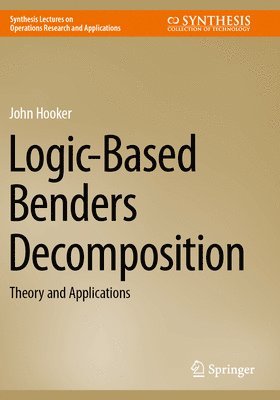 Logic-Based Benders Decomposition 1