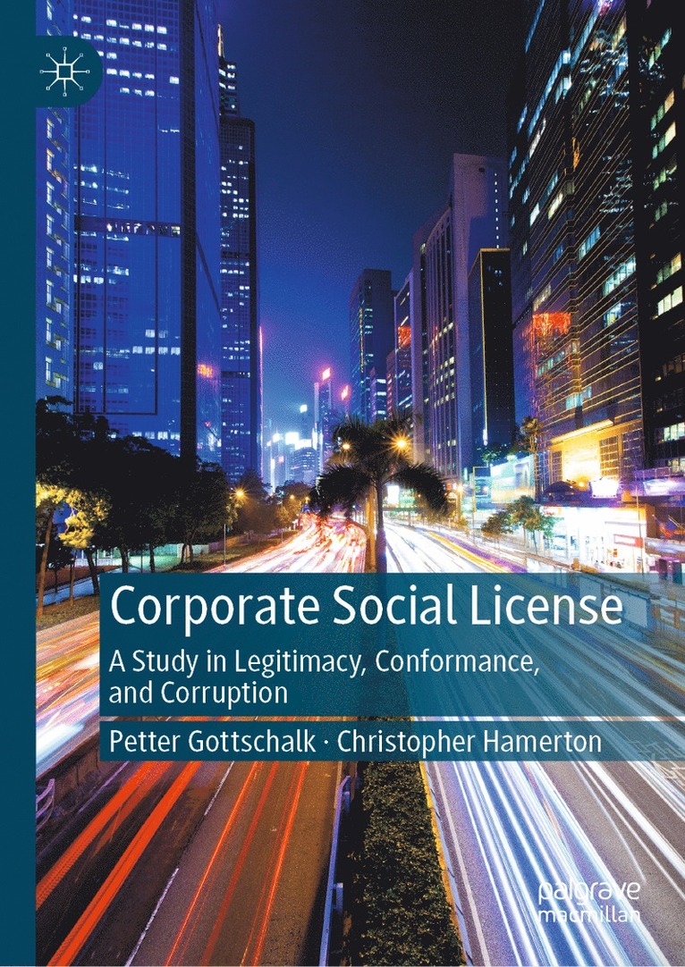 Petter Gottschalk, Christopher Hamerton - Corporate Social License, Inbunden