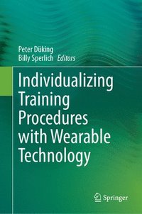 bokomslag Individualizing Training Procedures with Wearable Technology