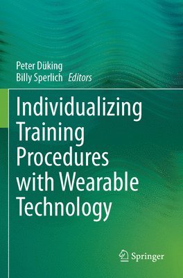 bokomslag Individualizing Training Procedures with Wearable Technology