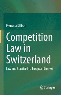 bokomslag Competition Law in Switzerland