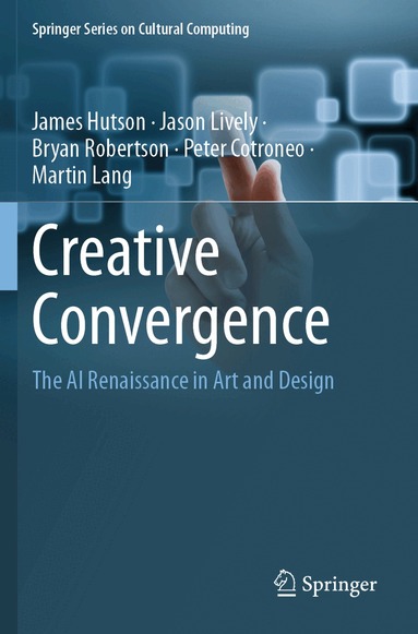 James Hutson, Jason Lively, Bryan Robertson, Peter Cotroneo, Martin Lang - Creative Convergence, Häftad