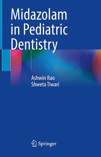 bokomslag Midazolam in Pediatric Dentistry