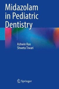 bokomslag Midazolam in Pediatric Dentistry