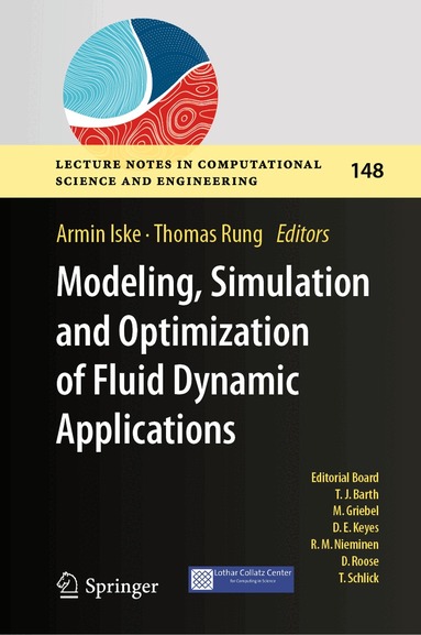 Armin Iske, Thomas Rung - Modeling, Simulation and Optimization of Fluid Dynamic Applications, Inbunden