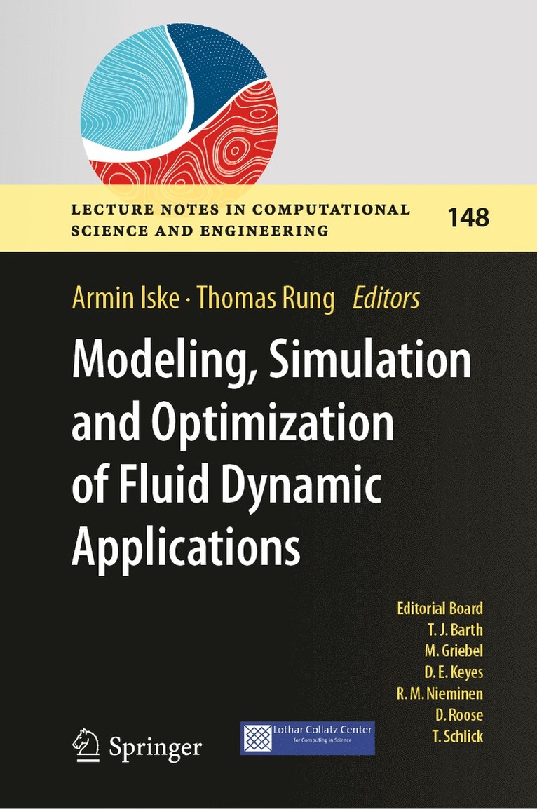 Armin Iske, Thomas Rung - Modeling, Simulation and Optimization of Fluid Dynamic Applications, Inbunden
