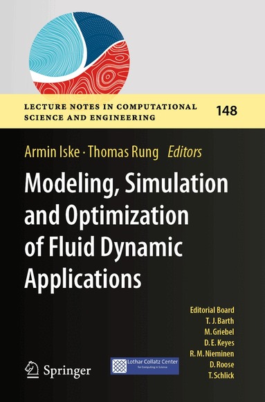 Armin Iske, Thomas Rung - Modeling, Simulation and Optimization of Fluid Dynamic Applications, Häftad