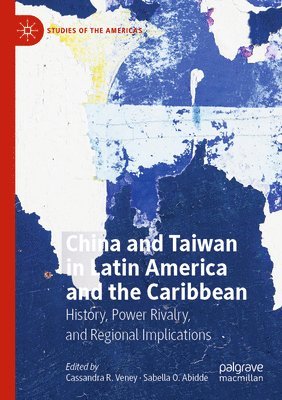 bokomslag China and Taiwan in Latin America and the Caribbean