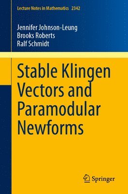 Jennifer Johnson-Leung, Brooks Roberts, Ralf Schmidt - Stable Klingen Vectors and Paramodular Newforms, Häftad