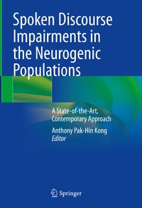 bokomslag Spoken Discourse Impairments in the Neurogenic Populations