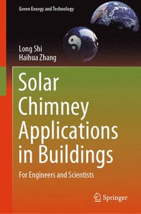 bokomslag Solar Chimney Applications in Buildings