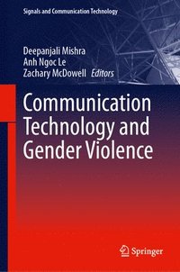 bokomslag Communication Technology and Gender Violence