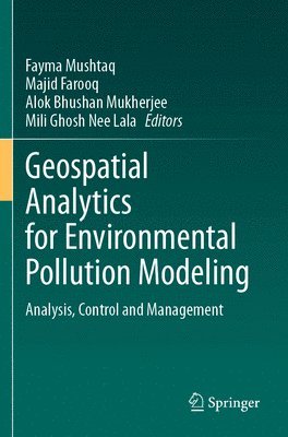 bokomslag Geospatial Analytics for Environmental Pollution Modeling