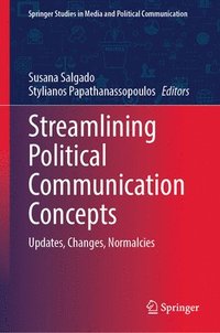bokomslag Streamlining Political Communication Concepts