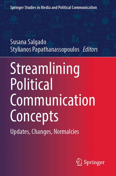 Susana Salgado, Stylianos Papathanassopoulos - Streamlining Political Communication Concepts, Häftad