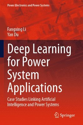 bokomslag Deep Learning for Power System Applications