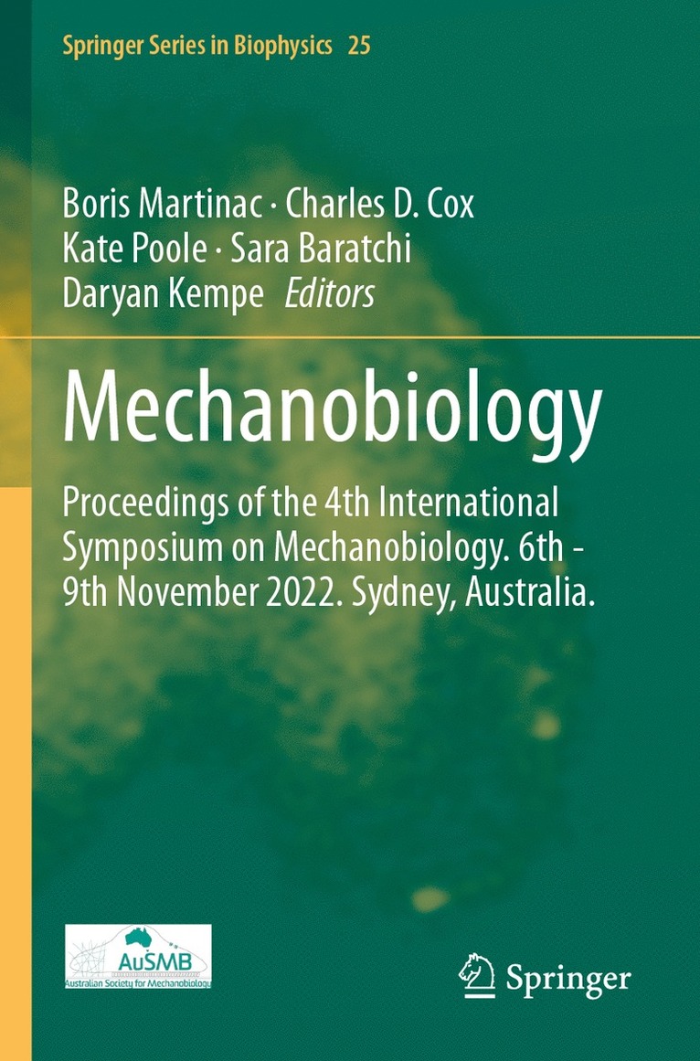 Boris Martinac, Charles D. Cox, Kate Poole, Sara Baratchi, Daryan Kempe - Mechanobiology, Häftad