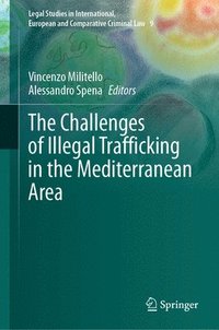 bokomslag The Challenges of Illegal Trafficking in the Mediterranean Area