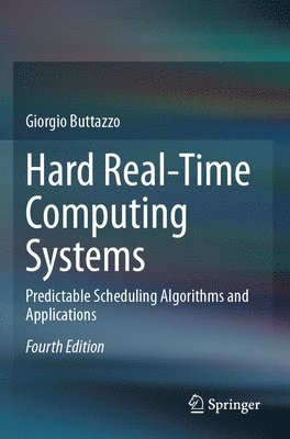 bokomslag Hard Real-Time Computing Systems