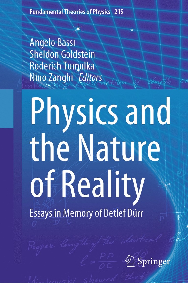 Angelo Bassi, Sheldon Goldstein, Roderich Tumulka, Nino Zanghì, Nino Zanghi - Physics and the Nature of Reality, Inbunden