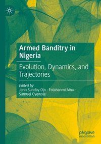 bokomslag Armed Banditry in Nigeria