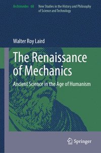 bokomslag The Renaissance of Mechanics