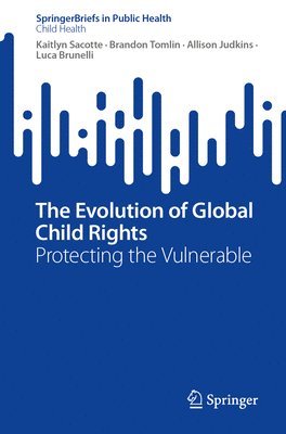 bokomslag The Evolution of Global Child Rights