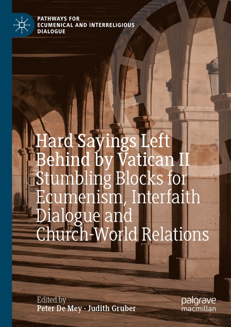 Hard Sayings Left Behind by Vatican II 1