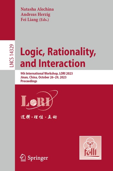 Natasha Alechina, Andreas Herzig, Fei Liang - Logic, Rationality, and Interaction, Häftad