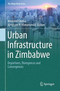 bokomslag Urban Infrastructure in Zimbabwe