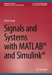 bokomslag Signals and Systems with MATLAB and Simulink