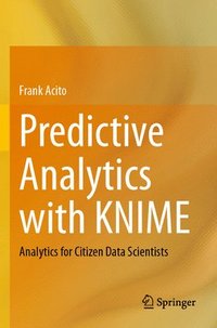 bokomslag Predictive Analytics with KNIME