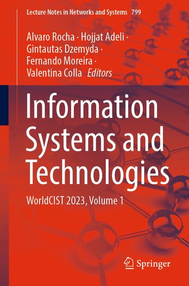 Alvaro Rocha, Hojjat Adeli, Gintautas Dzemyda, Fernando Moreira, Valentina Colla - Information Systems and Technologies, Häftad