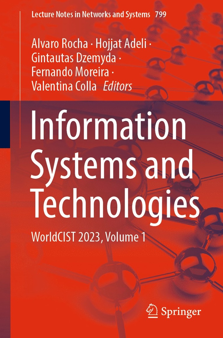 Alvaro Rocha, Hojjat Adeli, Gintautas Dzemyda, Fernando Moreira, Valentina Colla - Information Systems and Technologies, Häftad