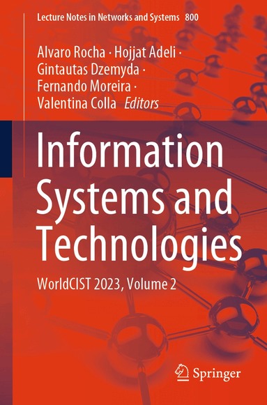 Alvaro Rocha, Hojjat Adeli, Gintautas Dzemyda, Fernando Moreira, Valentina Colla - Information Systems and Technologies, Häftad