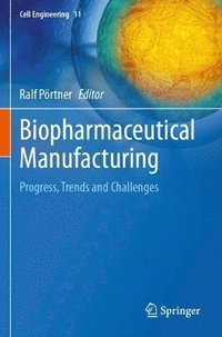 bokomslag Biopharmaceutical Manufacturing