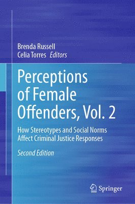 Perceptions of Female Offenders, Vol. 2 1