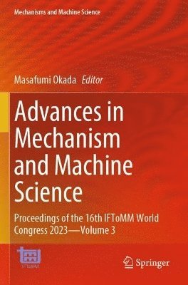 Advances in Mechanism and Machine Science 1