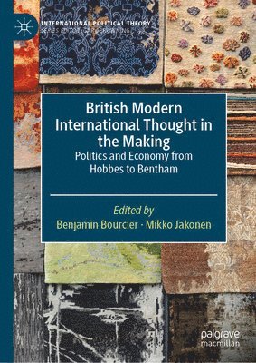 British Modern International Thought in the Making 1