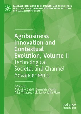 Agribusiness Innovation and Contextual Evolution, Volume II 1