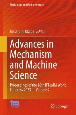 Advances in Mechanism and Machine Science 1