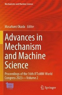 bokomslag Advances in Mechanism and Machine Science