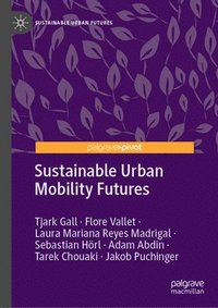 bokomslag Sustainable Urban Mobility Futures