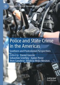 bokomslag Police and State Crime in the Americas