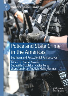 bokomslag Police and State Crime in the Americas