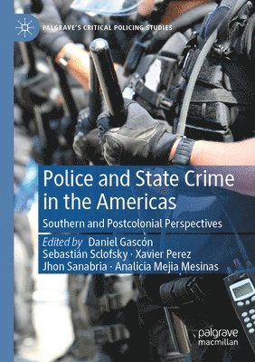 bokomslag Police and State Crime in the Americas